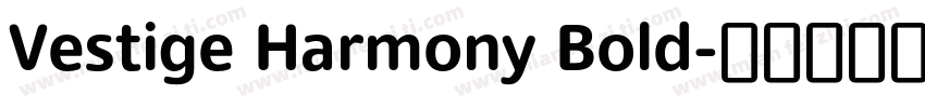 Vestige Harmony Bold字体转换